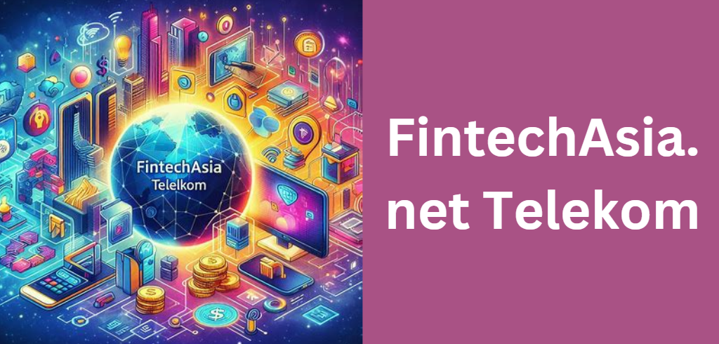 FintechAsia.net Telekom