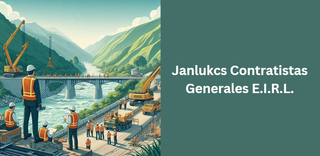 Janlukcs Contratistas Generales E.I.R.L.