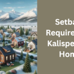 Setbacks Requirements Kalispell Tiny Homes