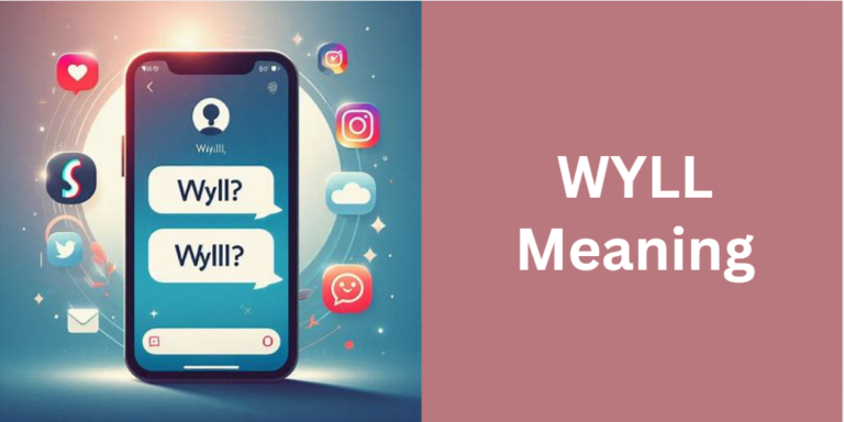 WYLL Meaning
