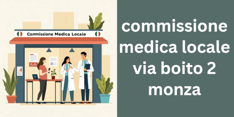 commissione medica locale via boito 2 monza